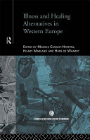 Illness and healing alternatives in Western Europe /