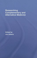 Researching complementary and alternative medicine /