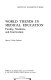 World trends in medical education ; faculty, students, and curriculum. Report of a Macy conference /