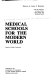 Medical schools for the modern world ; report of a Macy conference /