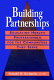 Building partnerships : educating health professionals for the communities they serve /