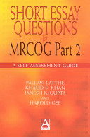 Short essay questions for MRCOG part 2 : a self-assessment guide /