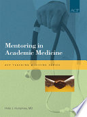 Mentoring in academic medicine /