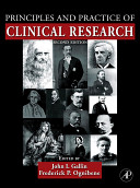 Principles and practice of clinical research /