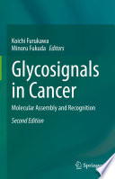 Glycosignals in Cancer : Molecular Assembly and Recognition /