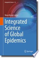 Integrated Science of Global Epidemics /