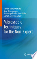 Microscopic Techniques for the Non-Expert /
