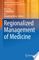 Regionalized Management of Medicine /