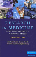 Research in medicine : planning a project, writing a thesis /