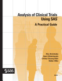 Analysis of clinical trials using SAS : a practical guide /