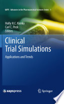 Clinical trial simulations : applications and trends /