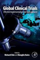 Global clinical trials : effective implementation and management /