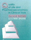 Quality of life and pharmacoeconomics in clinical trials /