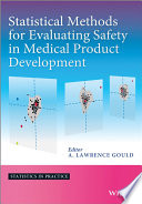Statistical methods for evaluating safety in medical product development /
