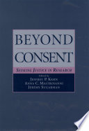 Beyond consent : seeking justice in research /