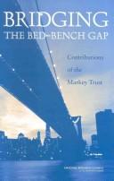 Bridging the bed-bench gap : contributions of the Markey Trust /