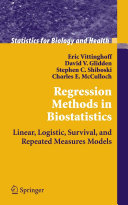 Regression methods in biostatistics : linear, logistic, survival, and repeated measures models /