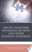 Piecing together systematic reviews and other evidence syntheses /