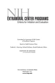 NIH extramural center programs : criteria for initiation and evaluation /