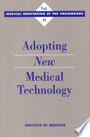 Adopting new medical technology /