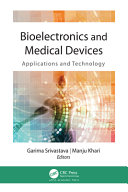 Bioelectronics and medical devices : applications and technology /