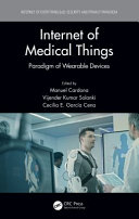 Internet of medical things : paradigm of wearable devices /