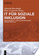 IT für soziale Inklusion : Digitalisierung - Künstliche Intelligenz - Zukunft für alle /