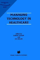 Managing technology in healthcare /