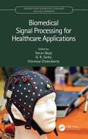 Biomedical signal processing for healthcare applications /