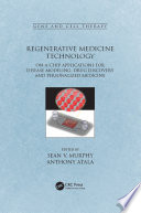 Regenerative medicine technology : on-a-chip applications for disease modeling, drug discovery and personalized medicine /