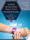 Wearable and implantable medical devices : applications and challenges /