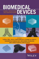 Biomedical devices : design, prototyping, and manufacturing /