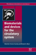 Biomaterials and devices for the circulatory system /