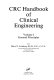 CRC handbook of clinical engineering /