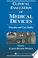 Clinical evaluation of medical devices : principles and case studies /