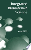 Integrated biomaterials science /