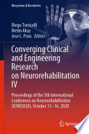 Converging Clinical and Engineering Research on Neurorehabilitation IV : Proceedings of the 5th International Conference on Neurorehabilitation (ICNR2020), October 13-16, 2020 /