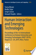 Human Interaction and Emerging Technologies : Proceedings of the 1st International Conference on Human Interaction and Emerging Technologies (IHIET 2019), August 22-24, 2019, Nice, France /