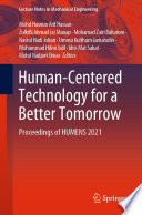Human-Centered Technology for a Better Tomorrow : Proceedings of HUMENS 2021 /
