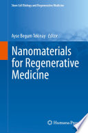 Nanomaterials for Regenerative Medicine /