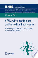 XLV Mexican Conference on Biomedical Engineering : Proceedings of CNIB 2022, 6-8 October, Puerto Vallarta, México /