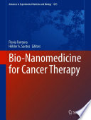 Bio-Nanomedicine for Cancer Therapy /