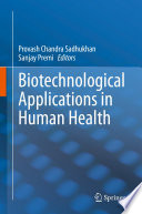 Biotechnological Applications in Human Health /