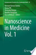 Nanoscience in Medicine Vol. 1 /