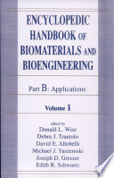 Encyclopedic handbook of biomaterials and bioengineering /