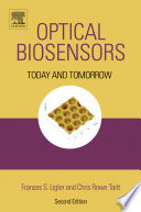 Optical biosensors : present and future /