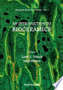 An Introduction to bioceramics /