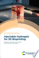 Injectable Hydrogels for 3D Bioprinting /