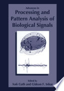 Advances in processing and pattern analysis of biological signals /