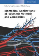 Biomedical applications of polymeric materials and composites /